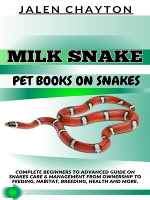 cover image of MILK SNAKE  PET BOOKS ON SNAKES